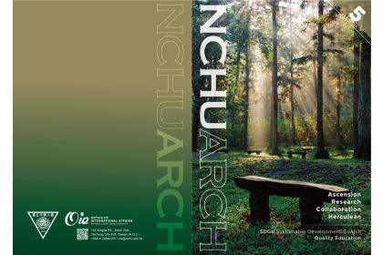 Presenting the Fifth Biannual Issue of NCHU ARCH Magazine